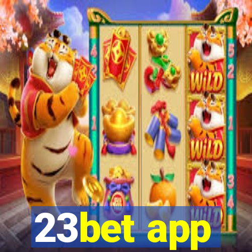 23bet app